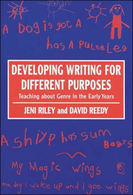 Developing Writing for Different Purposes: Teaching about Genre in the Early Years