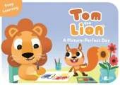 Tom the Lion: A Picture-Perfect Day