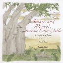 Sophie and Pierre's Fantastic Feathered Fables: Finding Babu