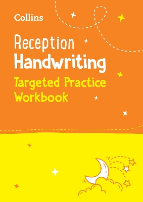 Reception Handwriting Targeted Practice Workbook: Ideal for Use at Home
