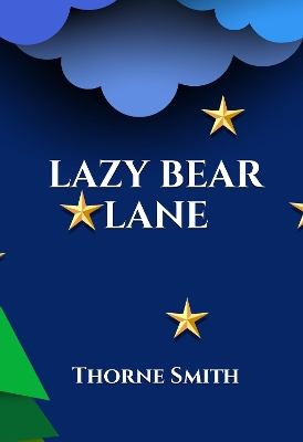 Lazy Bear Lane