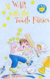 War with the Tooth Fairies