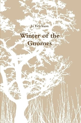 Winter of the Gnomes