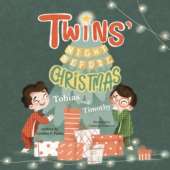 Twins' Night Before Christmas: Tobias and Timothy