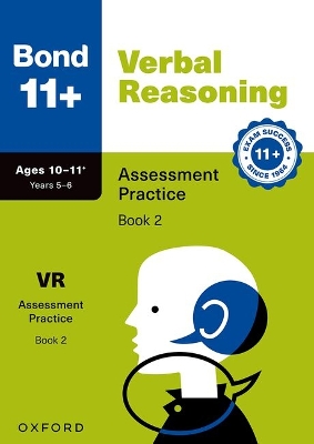 Bond 11+ Verbal Reasoning Assessment Practice Age 10-11+ Book 2