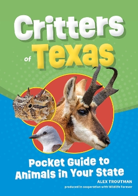 Critters of Texas: Pocket Guide to Animals in Your State