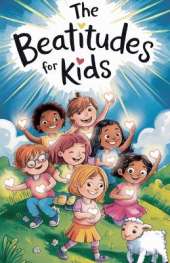The Beatitudes for Kids