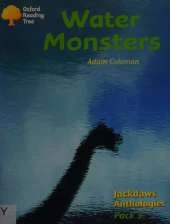 Oxford Reading Tree: Levels 8-11: Jackdaws: Pack 3: Water Monsters