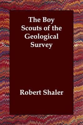 The Boy Scouts of the Geological Survey