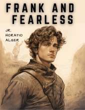 Frank and Fearless: The Fortunes of Jasper Kent