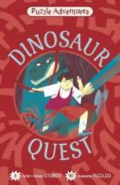 Dinosaur Quest: 4 Action-Packed Stories, 90 Awesome Puzzles!