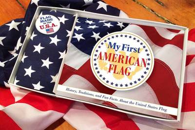 My First American Flag Kit: A Celebration of the Stars and Stripes for Patriots