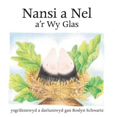 Nansi a Nel A'r Wy Glas