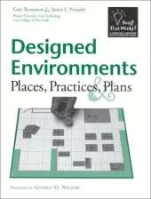 Designed Environments: Places, Practices and Plans