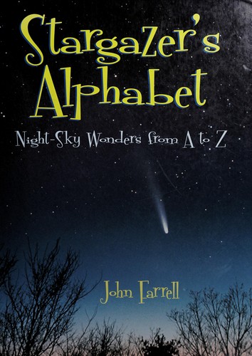 Stargazer's Alphabet: Night Sky Wonders from A to Z