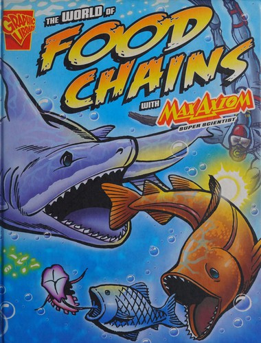 The World of Food Chains