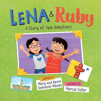 Lena and Ruby: A Story of Two Adoptions: English Edition