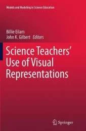 Science Teachers’ Use of Visual Representations