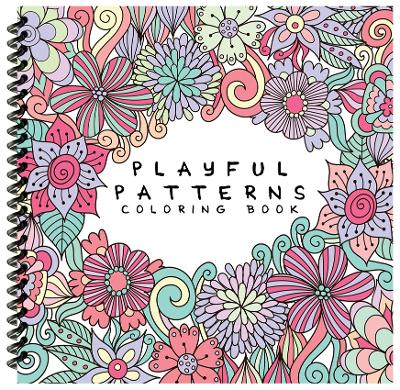 Playful Patterns Coloring Book: For Kids Ages 6-8, 9-12