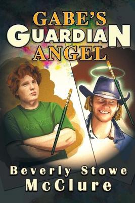 Gabe's Guardian Angel