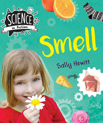 The Senses: Smell