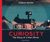 Curiosity: The Story of a Mars Rover