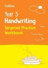 Year 5 Handwriting Targeted Practice Workbook: Ideal for Use at Home