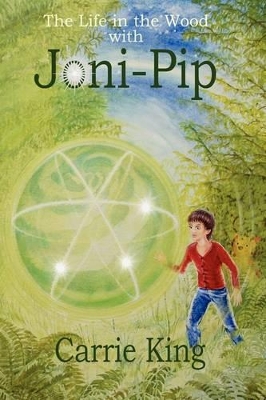 The Life in the Wood with Joni-Pip