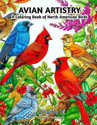 Avian Artistry: A Coloring Book of North American Birds: Volume 1