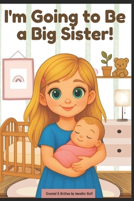 I'm Going to Be a Big Sister