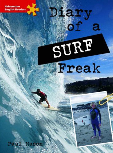 Heinemann English Readers Elementary Non-fiction Diary of a Surf Freak