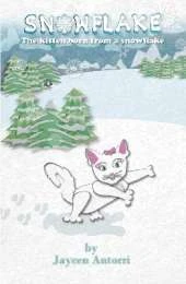 Snowflake: the Kitten Born from a Snowflake