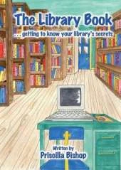 The Library Book: Getting to Know Its Secrets