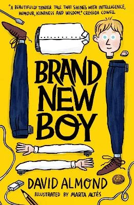 Brand New Boy: A humorous and thought-provoking illustrated story about what it means to be human, from the multi-award-winning author of SKELLIG, for readers age 9, 10, 11, 12