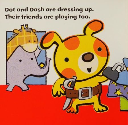 Dot and Dash are Dressing Up