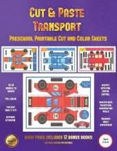 Preschool Printable Cut and Color Sheets (Cut and Paste Transport): 20 Full-Color Cut and Paste Kindergarten 3D Activity Sheets Designed to Develop Visuo-Perceptual Skills in Preschool Children.