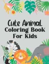 Cute Animal Coloring Book for Kids
