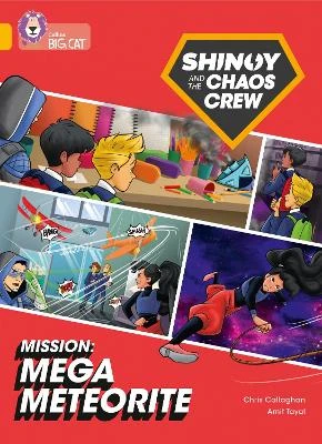 Shinoy and the Chaos Crew Mission: Mega Meteorite: Band 09/Gold