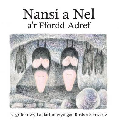 Nansi a Nel A'r Ffordd Adref