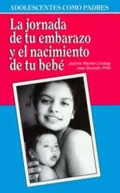 La Jornada De Tu Embarazo Y El Nacimiento De Tu Bebe