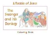 The Stranger And His Donkey: Book 1