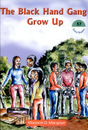 The Black Hand Gang Grow Up