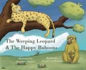 The Weeping Leopard and the Happy Baboons