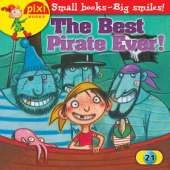 The Best Pirate Ever!: Pirates