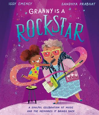 Granny is a Rockstar: A soulful story about music and memory loss