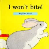 I Won't Bite!