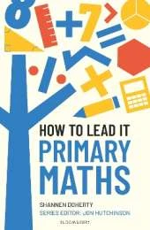 How to Lead it: Primary Maths