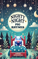 Nighty Night Pig Rhymes