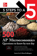 5 Steps to a 5: 500 AP Macroeconomics Questions to Know by Test Day, Third Edition