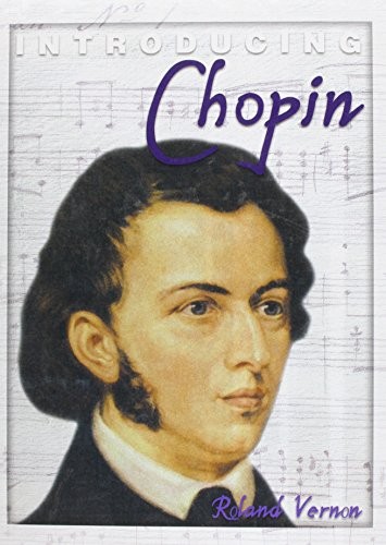 INTRODUCING COMPOSERS CHOPIN